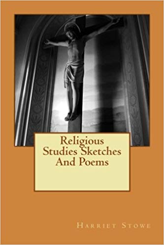 Religious Studies, Sketches and Poems